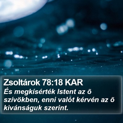 Zsoltárok 78:18 KAR Bible Verse Image