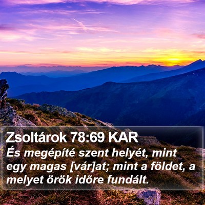 Zsoltárok 78:69 KAR Bible Verse Image