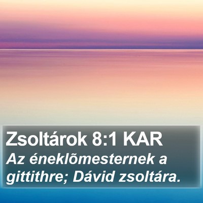 Zsoltárok 8:1 KAR Bible Verse Image
