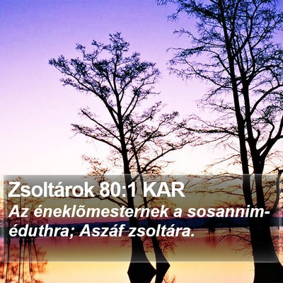 Zsoltárok 80:1 KAR Bible Verse Image