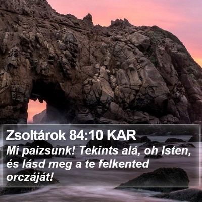 Zsoltárok 84:10 KAR Bible Verse Image
