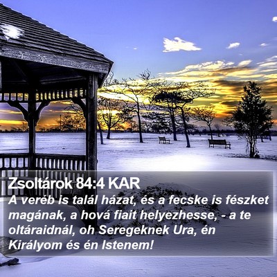 Zsoltárok 84:4 KAR Bible Verse Image