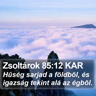 Zsoltárok 85:12 KAR Bible Verse Image
