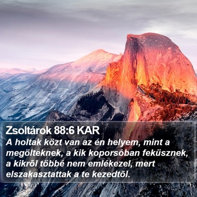 Zsoltárok 88:6 KAR Bible Verse Image