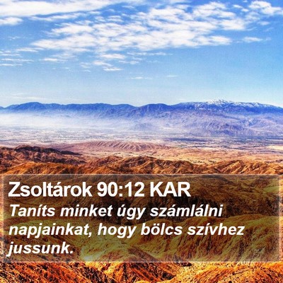 Zsoltárok 90:12 KAR Bible Verse Image