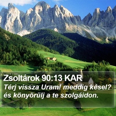 Zsoltárok 90:13 KAR Bible Verse Image