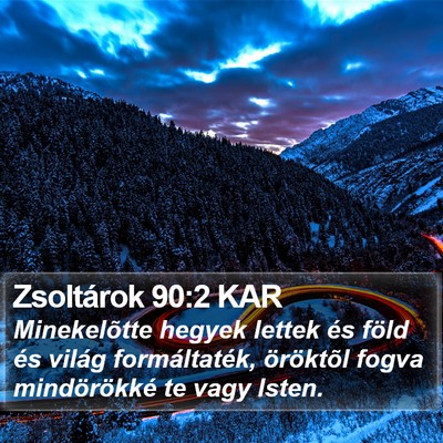 Zsoltárok 90:2 KAR Bible Verse Image
