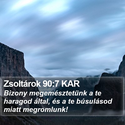 Zsoltárok 90:7 KAR Bible Verse Image