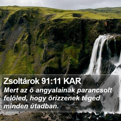 Zsoltárok 91:11 KAR Bible Verse Image