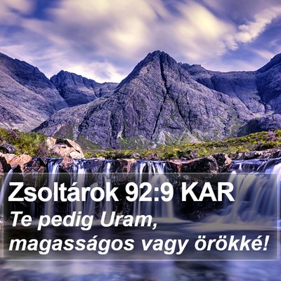 Zsoltárok 92:9 KAR Bible Verse Image
