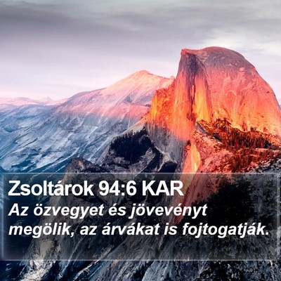 Zsoltárok 94:6 KAR Bible Verse Image