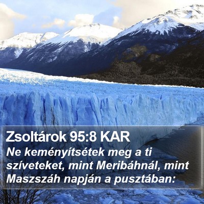 Zsoltárok 95:8 KAR Bible Verse Image