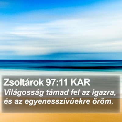 Zsoltárok 97:11 KAR Bible Verse Image