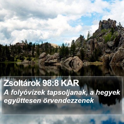 Zsoltárok 98:8 KAR Bible Verse Image