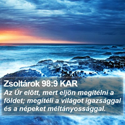 Zsoltárok 98:9 KAR Bible Verse Image