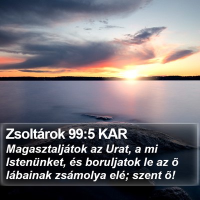 Zsoltárok 99:5 KAR Bible Verse Image