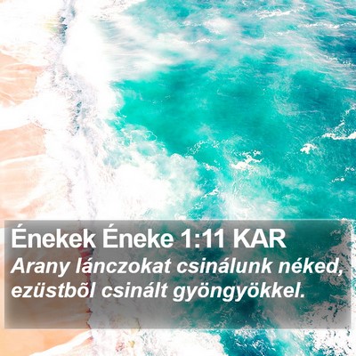 Énekek Éneke 1:11 KAR Bible Verse Image