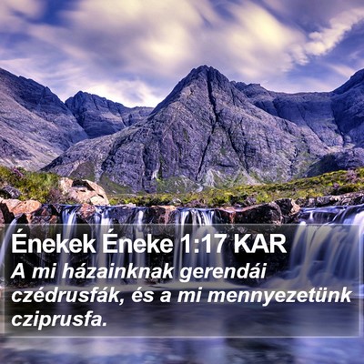 Énekek Éneke 1:17 KAR Bible Verse Image