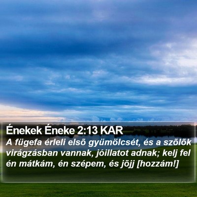 Énekek Éneke 2:13 KAR Bible Verse Image