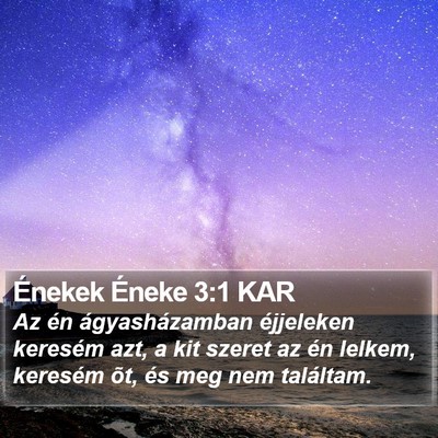 Énekek Éneke 3:1 KAR Bible Verse Image