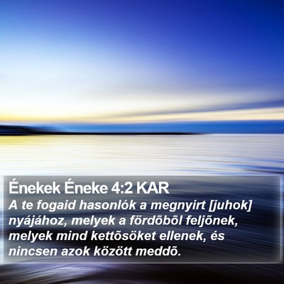 Énekek Éneke 4:2 KAR Bible Verse Image