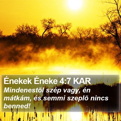 Énekek Éneke 4:7 KAR Bible Verse Image