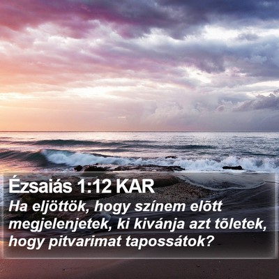 Ézsaiás 1:12 KAR Bible Verse Image