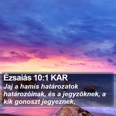 Ézsaiás 10:1 KAR Bible Verse Image