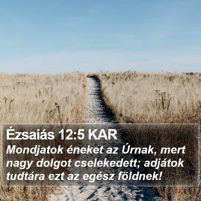 Ézsaiás 12:5 KAR Bible Verse Image