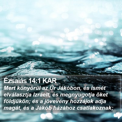 Ézsaiás 14:1 KAR Bible Verse Image