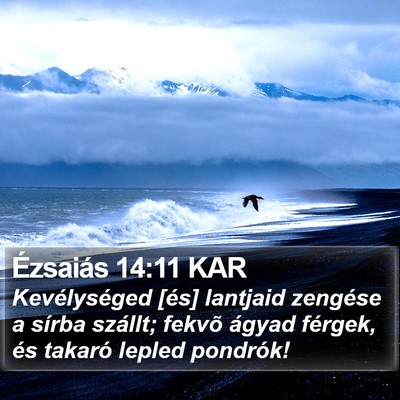 Ézsaiás 14:11 KAR Bible Verse Image