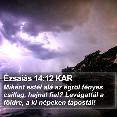 Ézsaiás 14:12 KAR Bible Verse Image