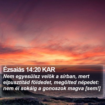 Ézsaiás 14:20 KAR Bible Verse Image