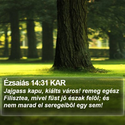 Ézsaiás 14:31 KAR Bible Verse Image