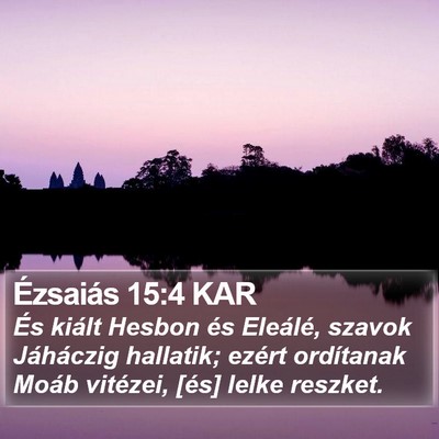 Ézsaiás 15:4 KAR Bible Verse Image