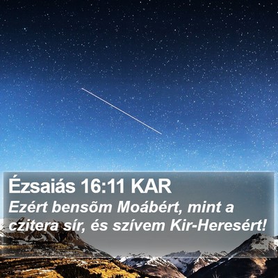 Ézsaiás 16:11 KAR Bible Verse Image