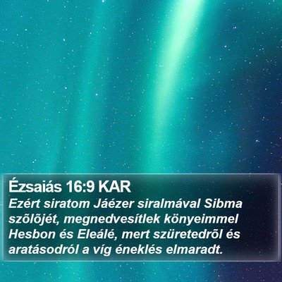 Ézsaiás 16:9 KAR Bible Verse Image