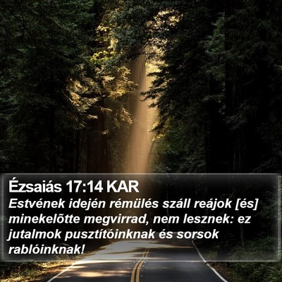 Ézsaiás 17:14 KAR Bible Verse Image