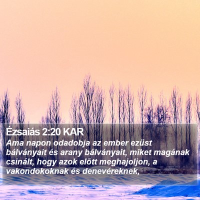 Ézsaiás 2:20 KAR Bible Verse Image