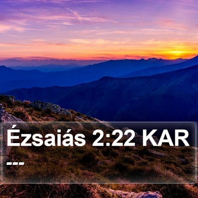 Ézsaiás 2:22 KAR Bible Verse Image