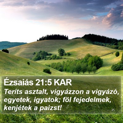 Ézsaiás 21:5 KAR Bible Verse Image