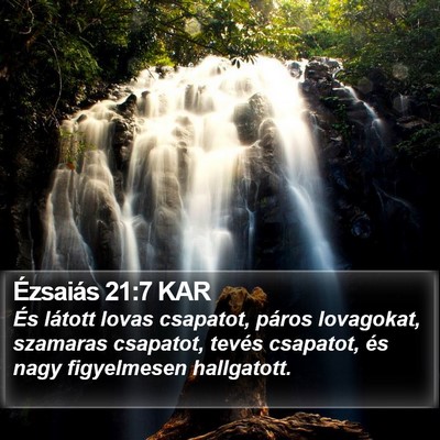 Ézsaiás 21:7 KAR Bible Verse Image