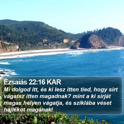 Ézsaiás 22:16 KAR Bible Verse Image