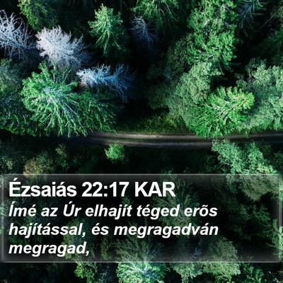 Ézsaiás 22:17 KAR Bible Verse Image