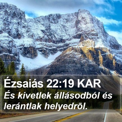 Ézsaiás 22:19 KAR Bible Verse Image