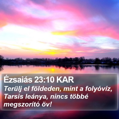 Ézsaiás 23:10 KAR Bible Verse Image