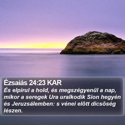 Ézsaiás 24:23 KAR Bible Verse Image