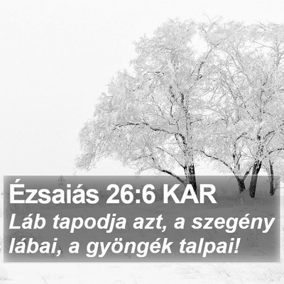 Ézsaiás 26:6 KAR Bible Verse Image