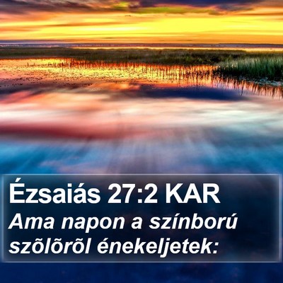 Ézsaiás 27:2 KAR Bible Verse Image
