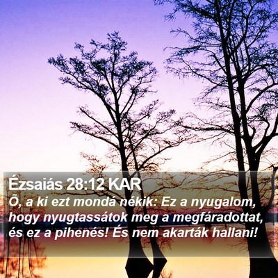 Ézsaiás 28:12 KAR Bible Verse Image